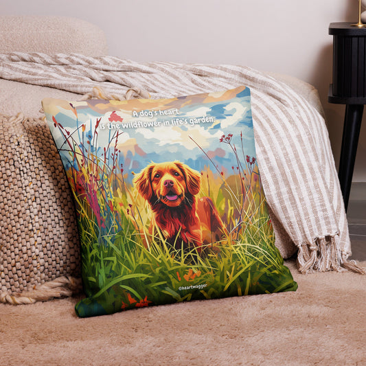 Pillow Case - A dog’s heart is the wildflower in life’s garden 22″×22″