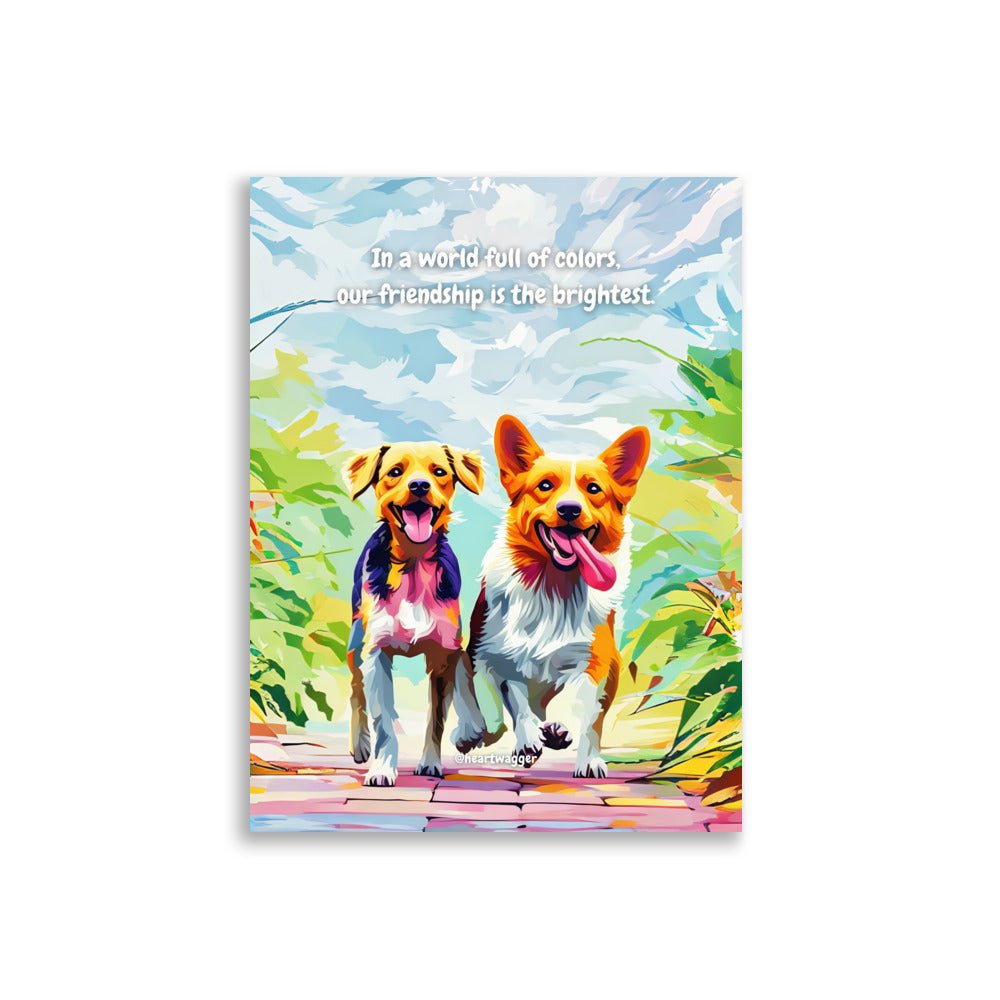 Poster - In a world full of colors, our friendship is the brightest 30×40 cm