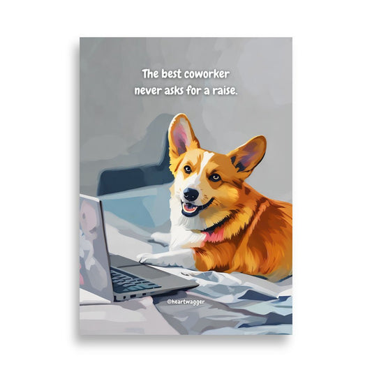 Poster - The best coworker never asks for a raise 50×70 cm