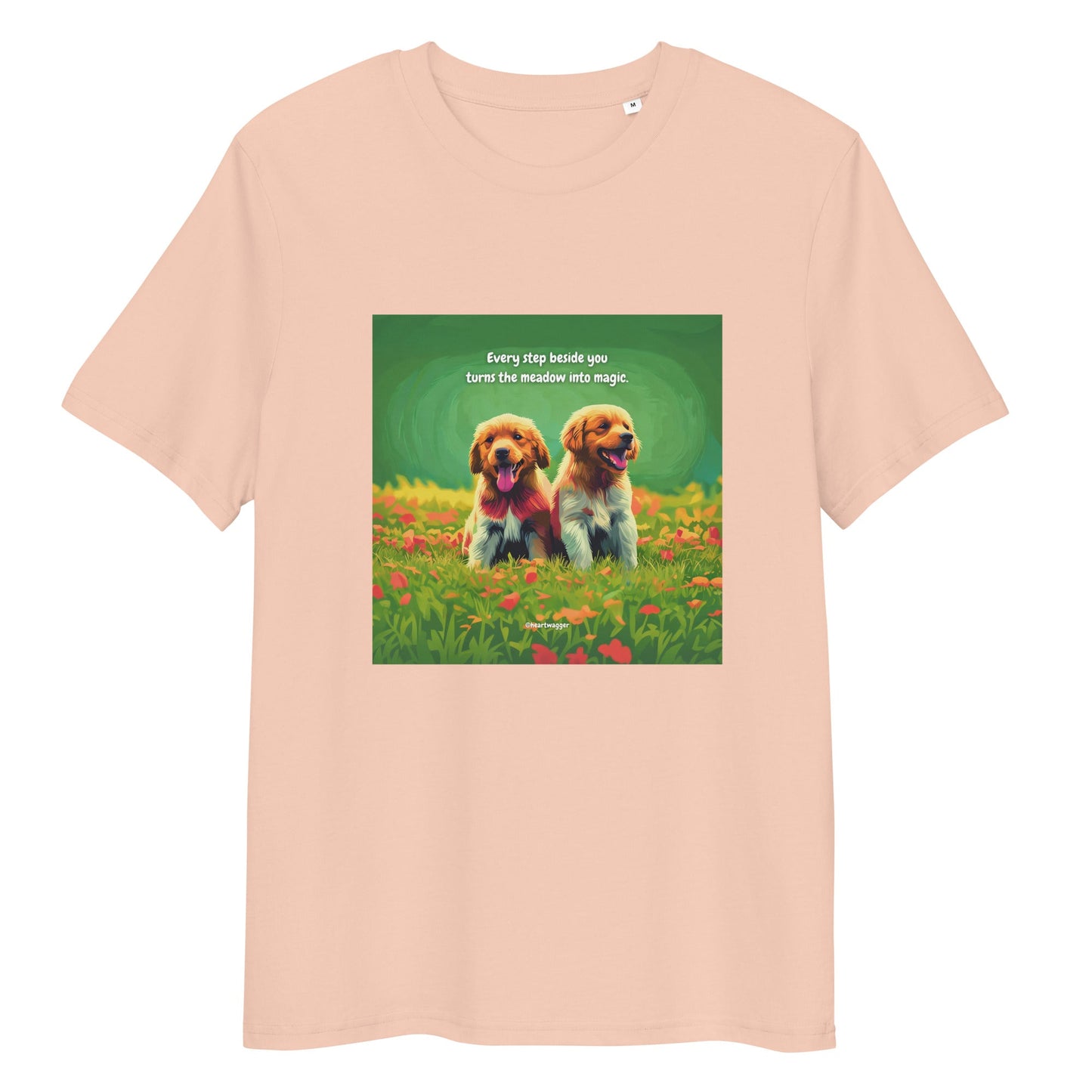 T-Shirt - Every step beside you turns the meadow into magic Fraiche Peche