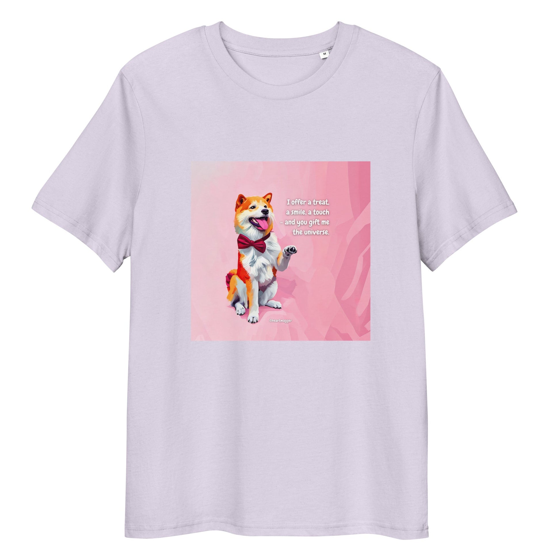 T-Shirt - I offer a treat, a smile, a touch - and you gift me the universe Lavender
