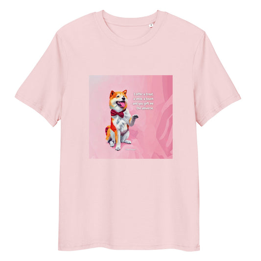 T-Shirt - I offer a treat, a smile, a touch - and you gift me the universe Cotton Pink