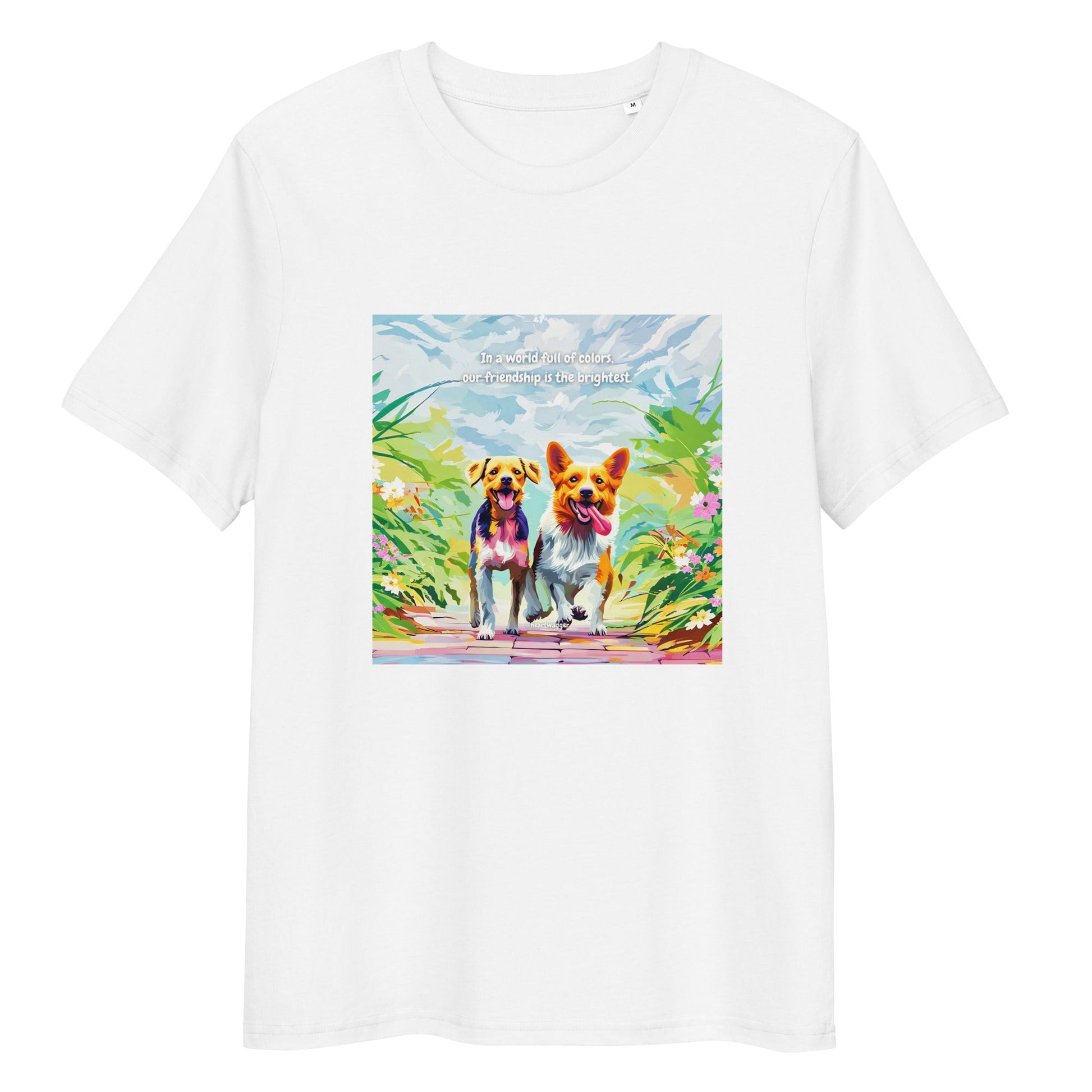 T-Shirt - In a world full of colors, our friendship is the brightest White
