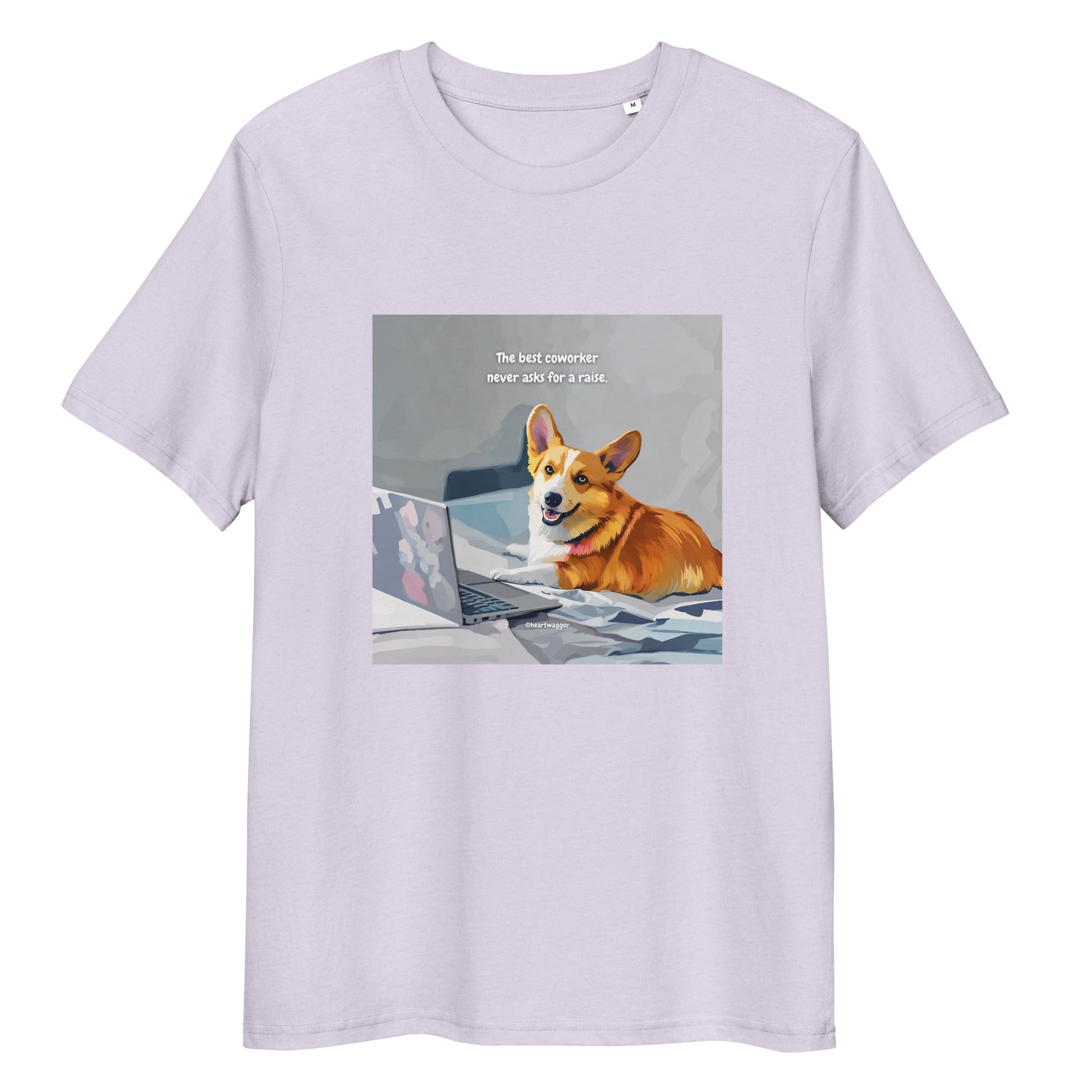 T-Shirt - The best coworker never asks for a raise Lavender